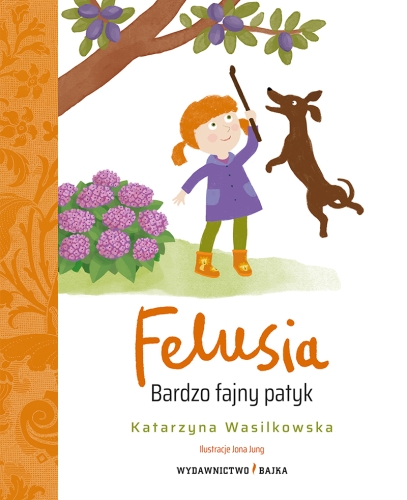 Felusia. Bardzo fajny patyk