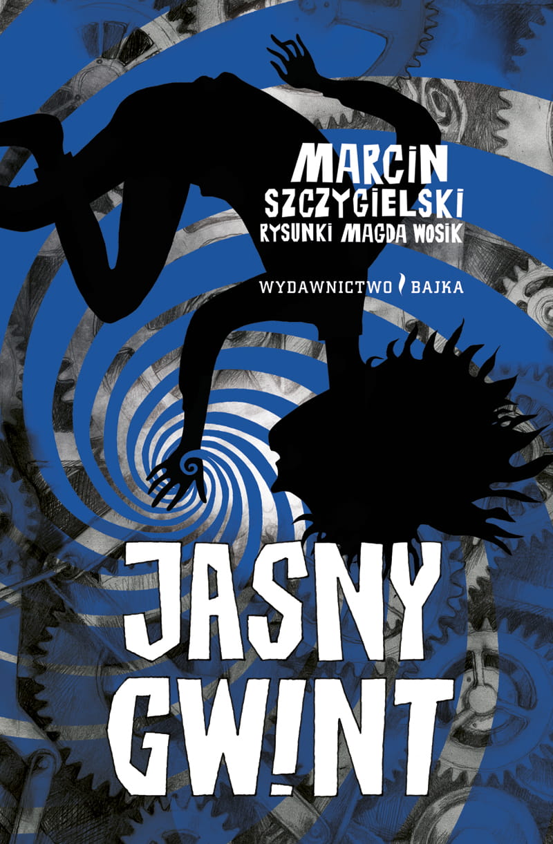 Jasny Gwint Wydawnictwo Bajka Jasny Gwint Wydawnictwo Bajka